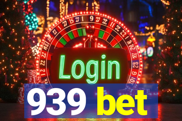 939 bet